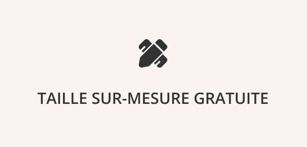 Taille sur-mesure gratuite
